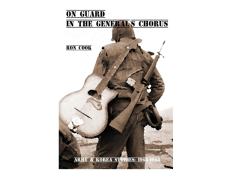 Livro On Guard In The Generals Chorus De Ron Cook (inglês)