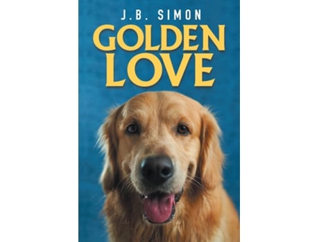 Livro Golden Love De Jb Simon (inglês)