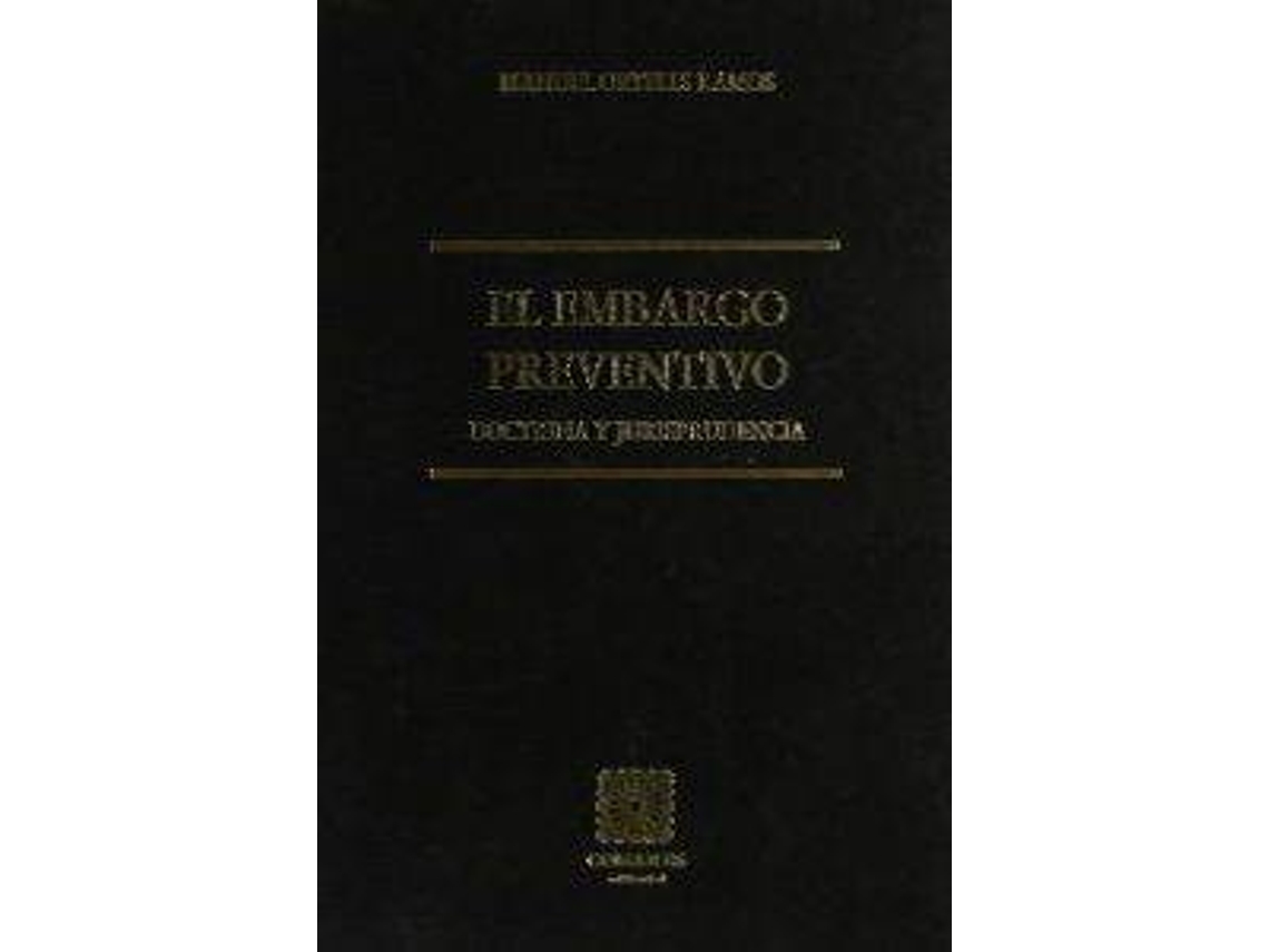 Livro El Embargo Preventivo de Manuel Ortells Ramos (Espanhol)