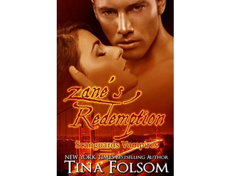 Livro Zanes Redemption Scanguards Vampires 5 de Tina Folsom (Inglês)