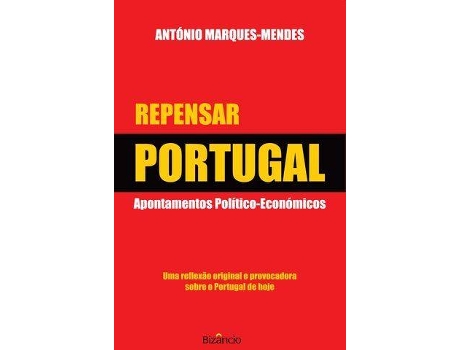 Repensar Portugal - Apontamentos Pol?tico-econ?micos