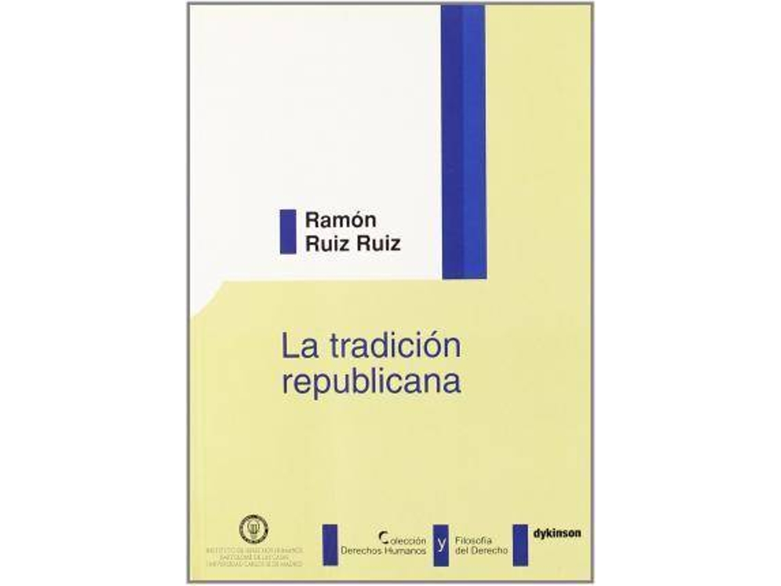 Livro La Tradicion Republicana de Ramón Ruiz Ruiz (Espanhol)