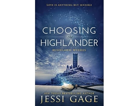 Livro Choosing The Highlander Highland Wishes de Jessi Gage (Inglês)