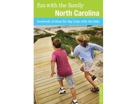 Livro Fun with the Family North Carolina: Hundreds Of Ideas For Day Trips With The Kids (Fun with the Family Series) James L. Hoffman (Inglês)