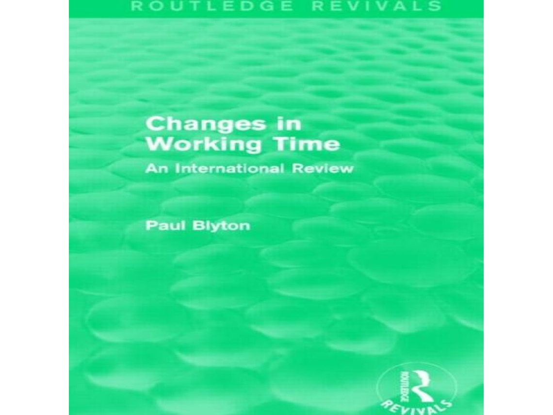 Livro Changes in Working Time de Paul Blyton (Inglês)