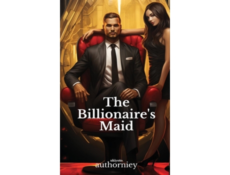 Livro The Billionaires Maid de authorniey (Inglês)