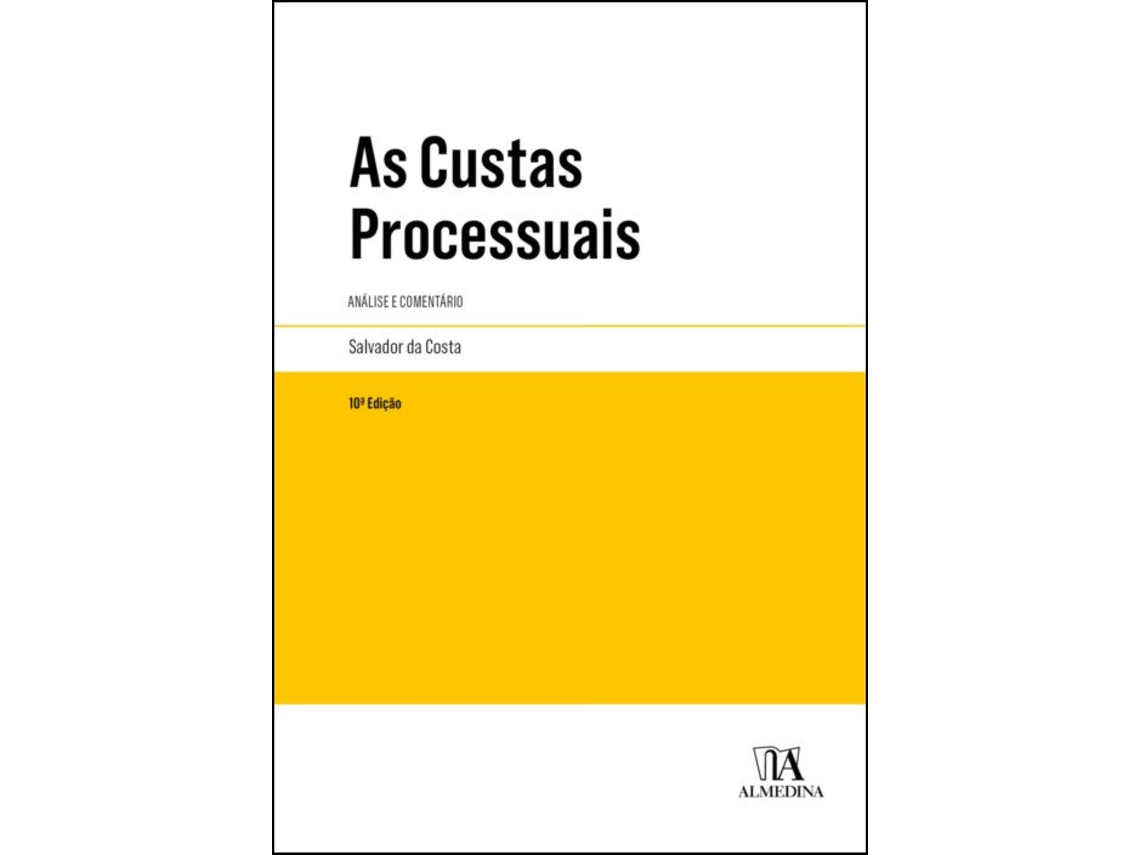 Livro As Custas Processuais 10 Edição de Salvador da Costa (Português)