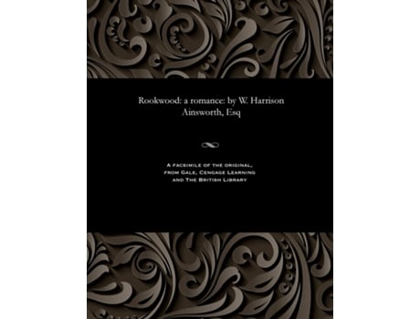 Livro Rookwood A Romance By W. Harrison Ainsworth, Esq De George Cruikshank (inglês)