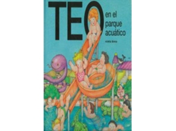 Livro Teo En El Parque Acuatico de Violeta Denou (Espanhol - Capa Dura)