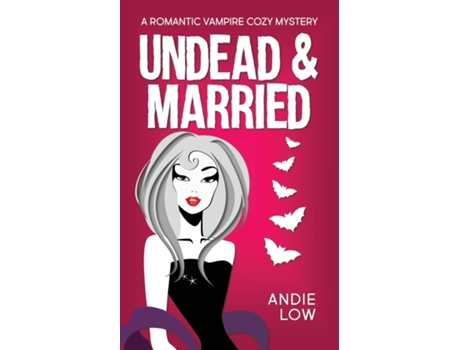 Livro Undead and Married de Andie Low (Inglês)