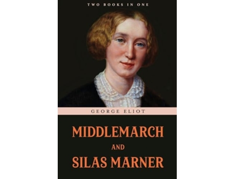 Livro Middlemarch and Silas Marner de George Eliot (Inglês)