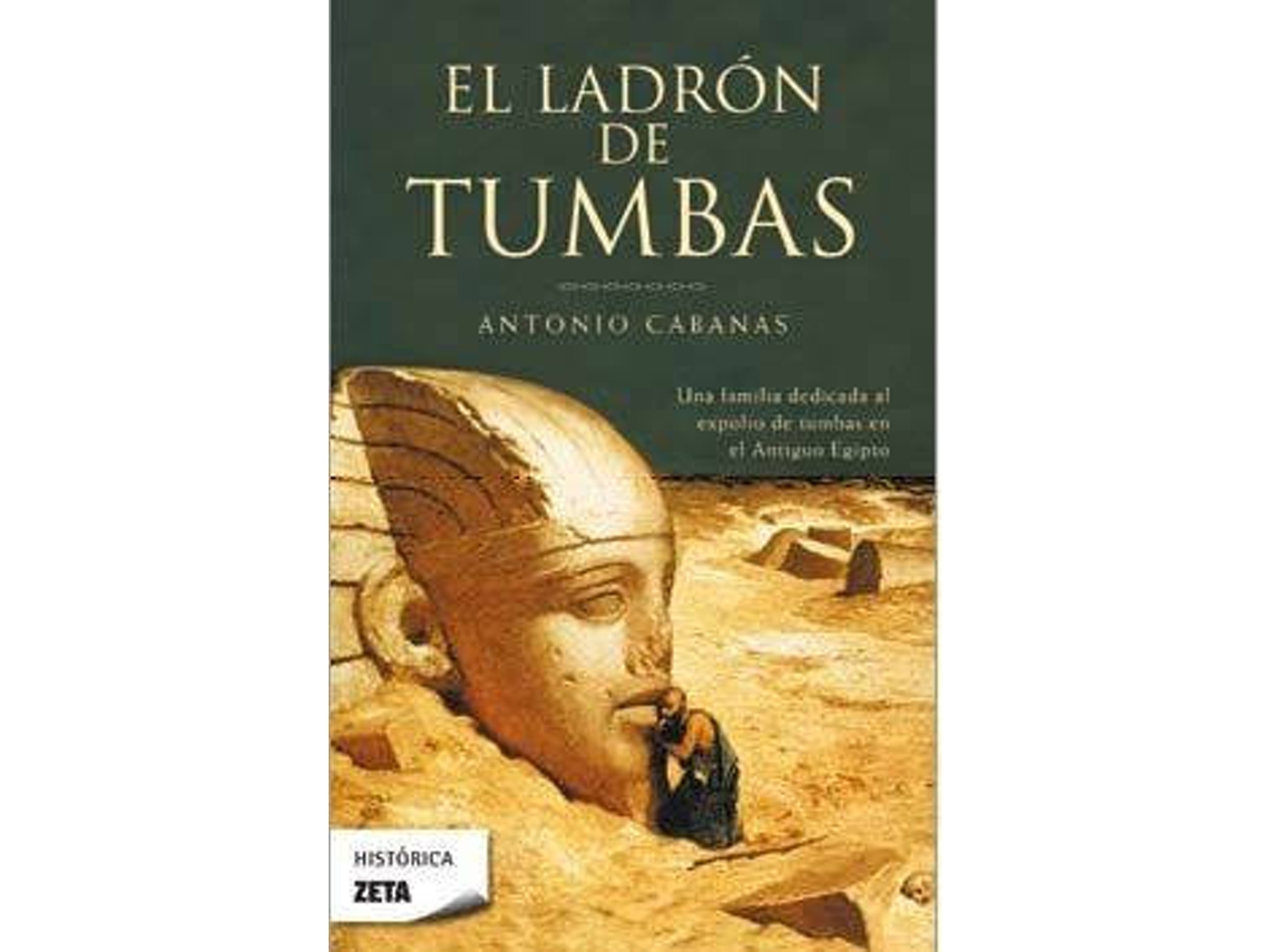 Livro El ladrón de tumbas de Antonio Cabanas (Espanhol)