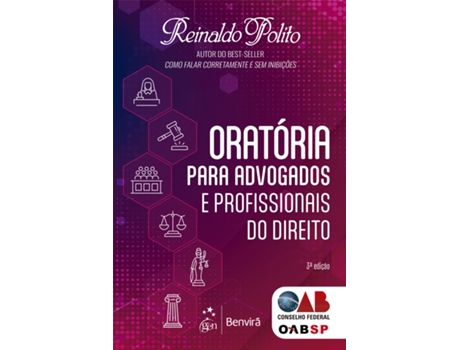 Livro Oratória Para Advogados E Profissionais De Direito De Reinaldo Polito (português Do Brasil)