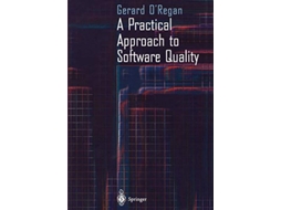 Livro A Practical Approach to Software Quality de Gerard ORegan (Inglês)