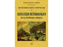 Livro Meteorología Popular O Refranero Meteorológico De La Península Ibérica de Carlos Puente Y Ubeda (Espanhol)