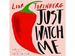 Livro Just Watch Me de Lior Torenberg (Inglês)