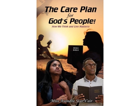 Livro The Care Plan For Gods People How We Think And Live Matters! De Miss Asondra Starn'air (inglês)