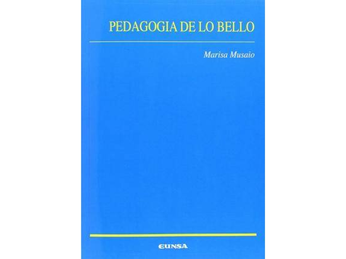 Livro Pedagogía de lo bello de Marisa Musaio (Espanhol)