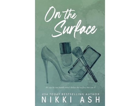 Livro On the Surface a second chance, single dad romance de Nikki Ash (Inglês)