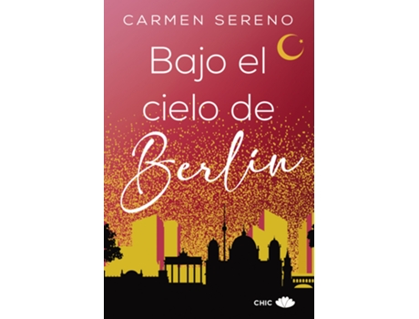 Livro Bajo El Cielo De Berlín de Carmen Sereno (Espanhol)