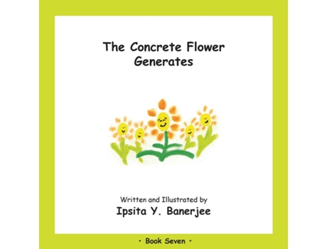 Livro The Concrete Flower Generates Book Seven De Ipsita Y Banerjee (inglês)
