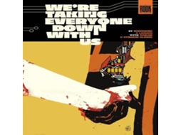 Livro Were Taking Everyone Down With Us de Matthew Rosenberg (Inglês)