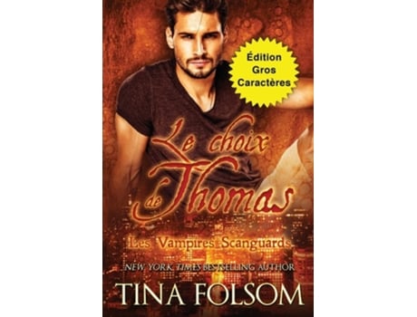 Livro Le choix de Thomas de Tina Folsom (Francês)