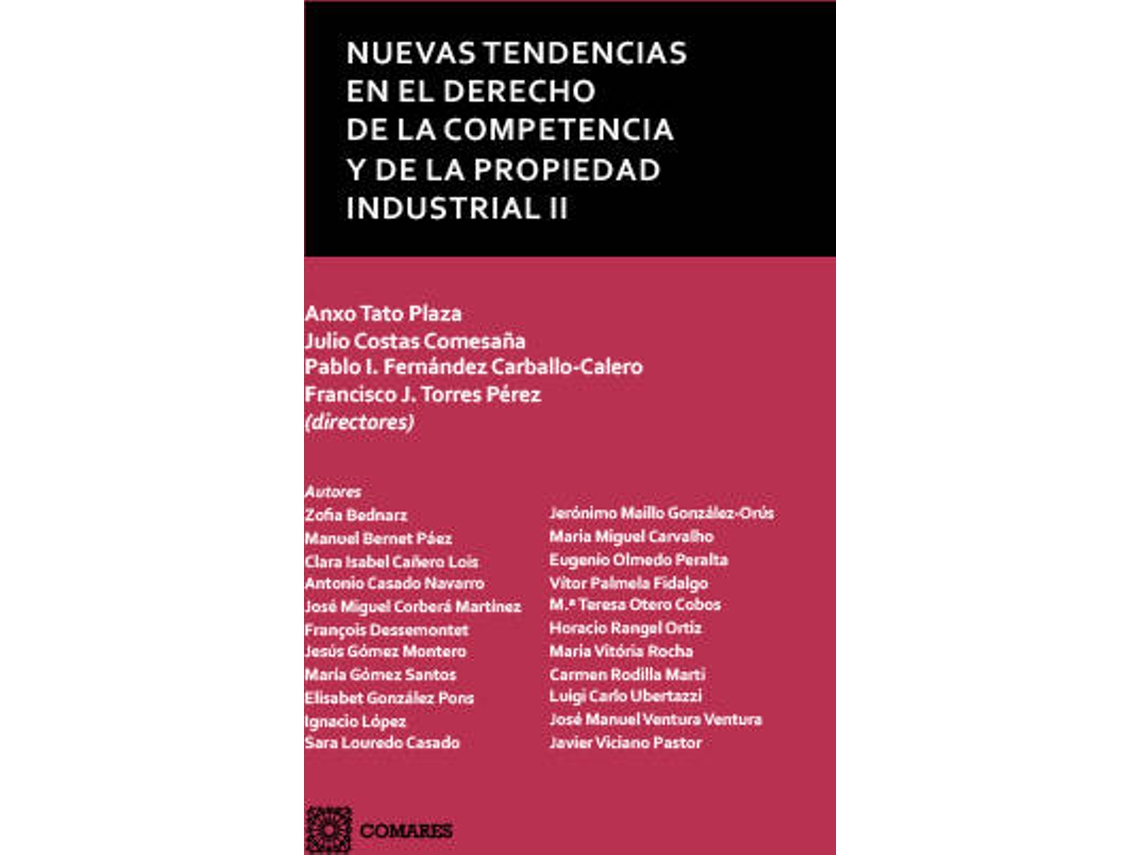 Livro Nuevas Tendencias En El Derecho De La Competencia Y De La Propiedad Industrial Ii de Tato Plaza, Anxo et al. (Espanhol)