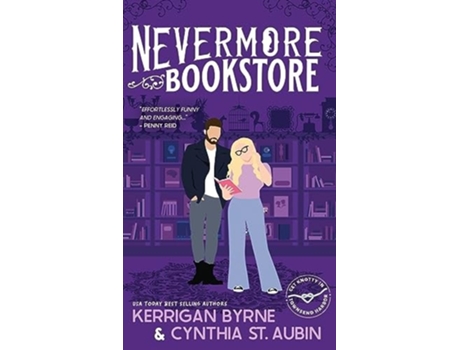 Livro Nevermore Bookstore A Hot, Kink-Positive, Morally Gray, Grumpy-Sunshine Romcom de Kerrigan Byrne e Cynthia St Aubin (Inglês - Capa Dura)