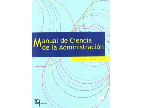 Livro Manual De Ciencia De La Administracion - de Vários Autores (Espanhol)
