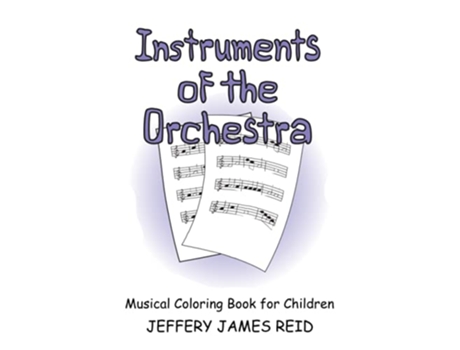 Livro Instruments of the Orchestra de Jeffery Reid (Inglês)