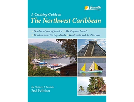 Livro A Cruising Guide to The Northwest Caribbean 2nd ed de Stephen J Pavlidis (Inglês)