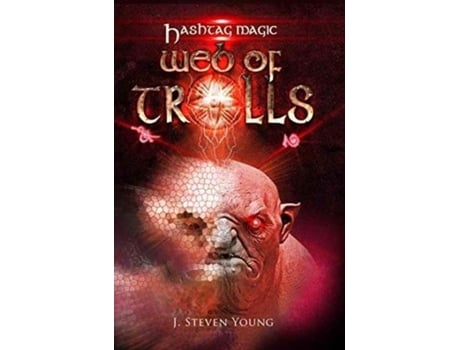 Livro Web Of Trolls De J Steven Young (inglês)