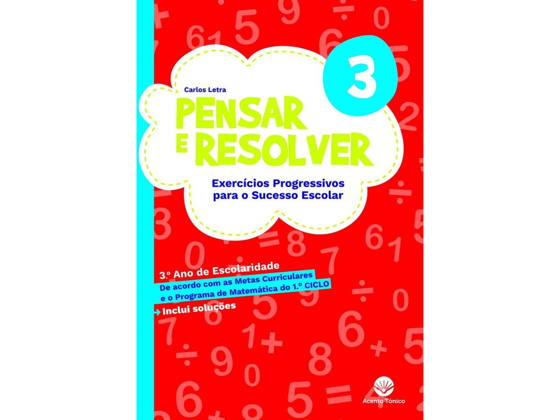 Livro Pensar e Resolver 3 - Exercícios Progressivos para o Sucesso Escolar (Português)