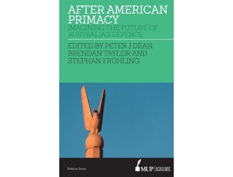 Livro after american primacy de peter j. dean (inglês)