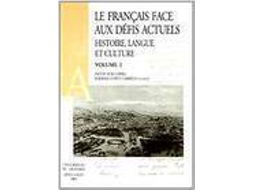 Livro Le Français Face Aux Défis Actuels Histoire, Langue Et Cul de Javier Suso López (Espanhol)