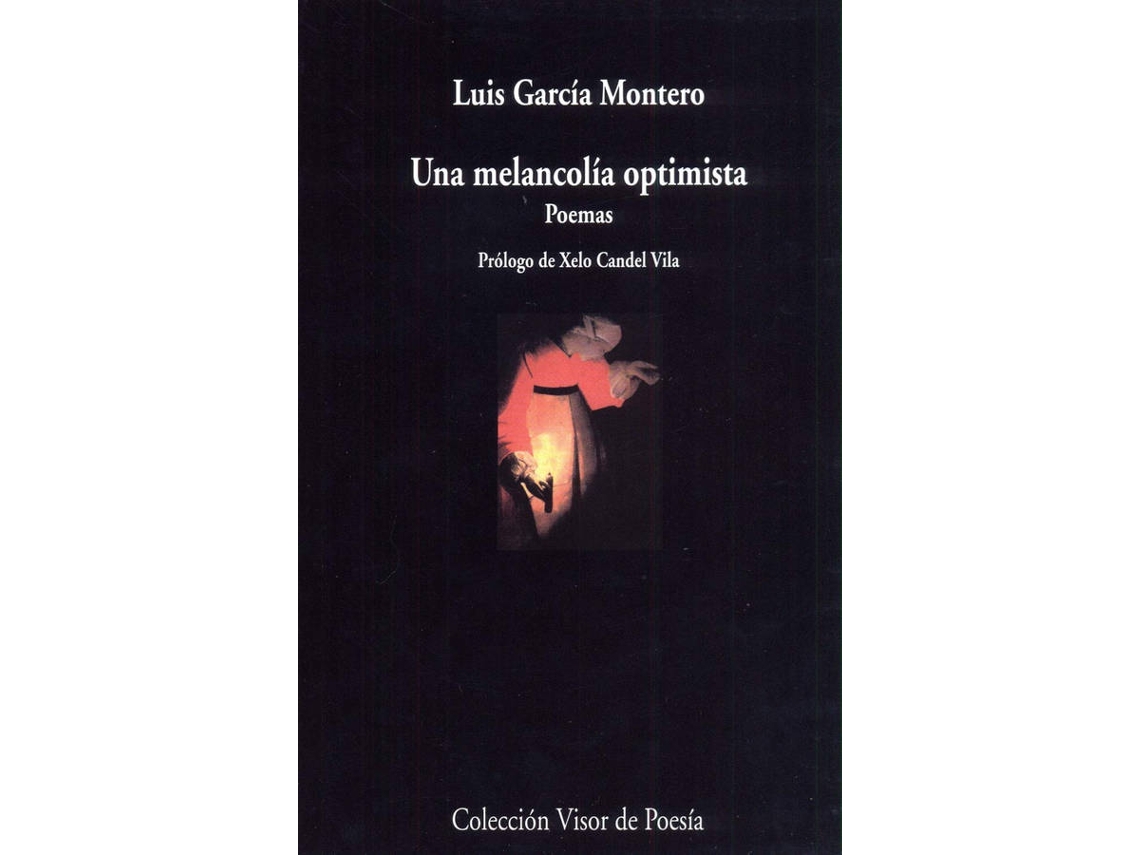Livro Una Melancolía Optimista de Luis García Montero (Espanhol)