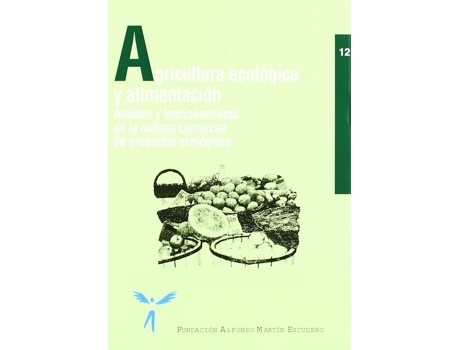 Livro Agricultura Ecologica Y Alimentacion de Vários Autores