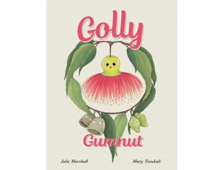 Livro Golly Gumnut De Julie Marshall (inglês)