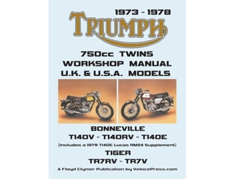 Livro TRIUMPH 750cc TWINS 1973-1978 WORKSHOP MANUAL ALL UK, GENERAL EXPORT amp USA MODELS de Floyd Clymer (Inglês)