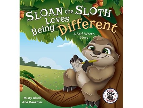 Livro Sloan the Sloth Loves Being Different A SelfWorth Story 4 Punk and Friends Learn Social Skills de Misty Black (Inglês - Capa Dura)