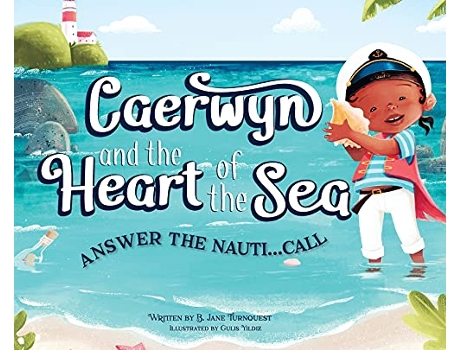 Livro Caerwyn and The Heart of The Sea de B Jane Turnquest (Inglês)