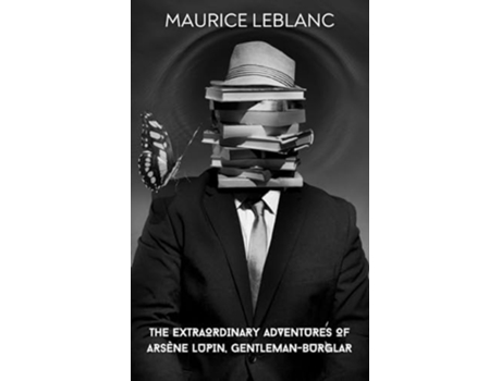 Livro The Extraordinary Adventures of Arsène Lupin, Gentleman-Burglar de Maurice LeBlanc (Inglês)
