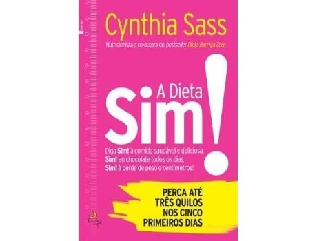 Livro A Dieta Sim! de Cynthia Sass