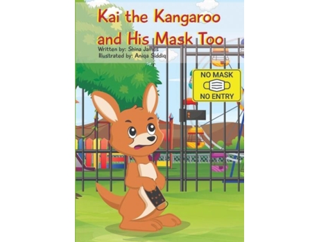Livro Kai The Kangaroo And His Mask Too De Shina James (inglês)