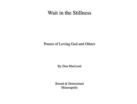 Livro Wait in the Stillness Poems of Loving God and Others de Don MacLeod (Inglês)
