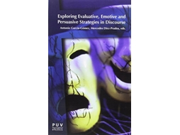 Livro Exploring Evaluative, Emotive And Persuasive Strategies In Discourse de Antonio García-Gómez (Espanhol)