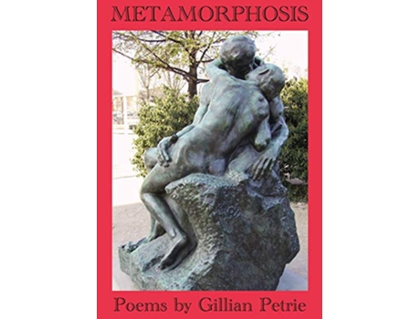 Livro Metamorphosis Poems by Gillian Petrie de Gillian V Petrie (Inglês)