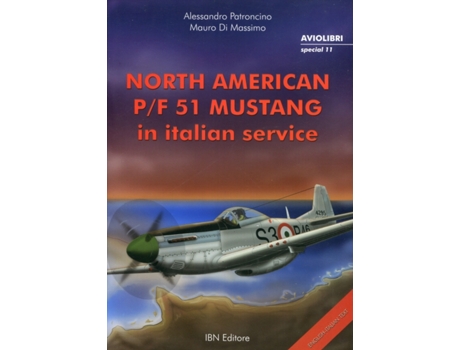 Livro north american p/f 51d mustang in italian service de a. patroncino,m. di massimo (italiano)
