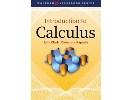 Livro Introduction to Calculus de John Clark e Devendra Kapadia (Inglês)